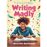 Writing Madly