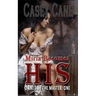 Miria Becomes His - Owned by the Master, Book One: A BDSM Master-Slave Romance
