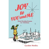 Joy To You And Me: Three Worship Dramas For Christmas