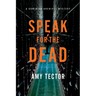 Speak for the Dead: A Dominion Archives Mystery