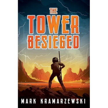 The Tower Besieged