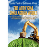 The Artificial Simulacrum World the Geopolitical Elimination of Communitary Land Use and Its Effects on Our Present Global Condition