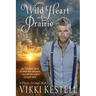 Wild Heart on the Prairie