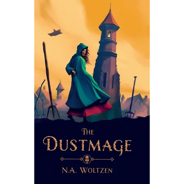 The Dustmage: Book One of the Dustmage Archives