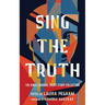 Sing the Truth: The Kweli Journal Short Story Collection