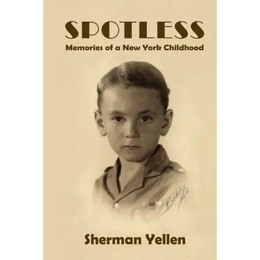 Spotless: Memories of a New York Childhood