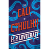 The Call of Cthulhu ; With a Dedication by George Henry Weiss