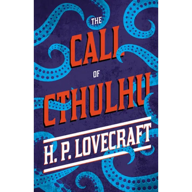 The Call of Cthulhu ; With a Dedication by George Henry Weiss