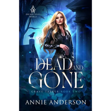 Dead and Gone: Arcane Souls World