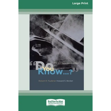 Do You Know...?: The Jazz Repertoire in Action (16pt Large Print Edition)
