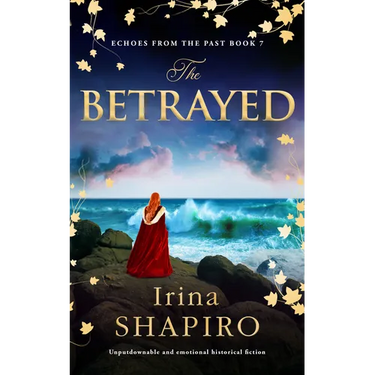The Betrayed: Unputdownable and Emotional Historical Fiction