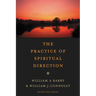 The Practice of Spiritual Direction