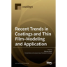 Recent Trends in Coatings and Thin Film-Modeling and Application