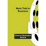 Mark Tidd in Business