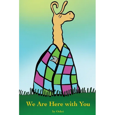 We Are Here with You