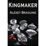 Kingmaker