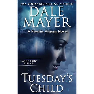 Tuesday's Child: A Psychic Visions Novel