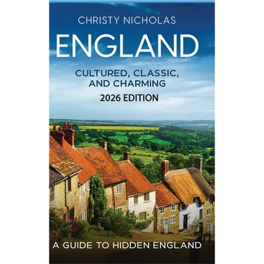 England: Cultured, Classic, and Charming: A Guide to Hidden England