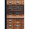 Kodak Films for Black and White Photography