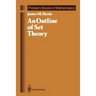 An Outline of Set Theory