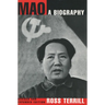 Mao: A Biography: Revised and Expanded Edition