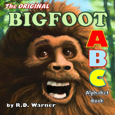 The Original Bigfoot ABC Alphabet Book: A Hilarious Children's Book That Parents Also Love