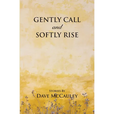 Gently Call and Softly rise