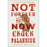 Not Forever, But for Now