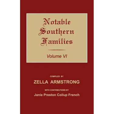 Notable Southern Families. Volume VI