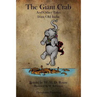 The Giant Crab And Other Tales from Old India