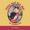 Grace and Shu Mai: The Dumpling Dog