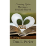 Growing Up In Marriage...Perfectly Flawed