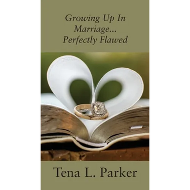 Growing Up In Marriage...Perfectly Flawed