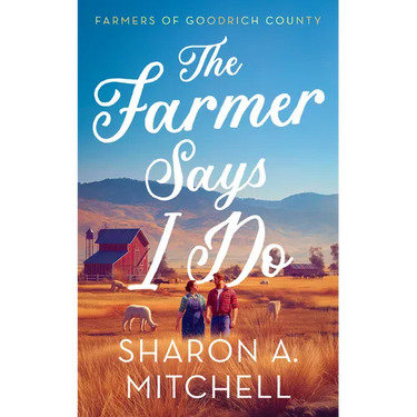 The Farmer Says I Do
