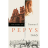 The Diary of Samuel Pepys: 1665