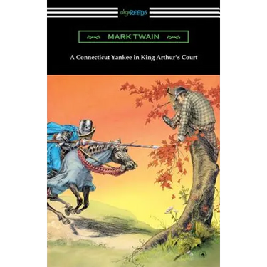 A Connecticut Yankee in King Arthur's Court (with an Introduction by E. Hudson Long)