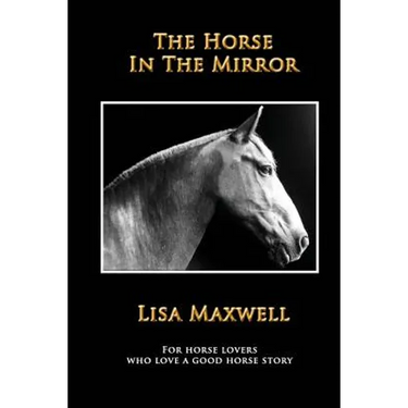 The Horse in the Mirror
