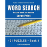 Word Search Puzzle Book for Adults: Large Print 101 Puzzles - Book 1