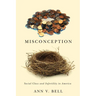 Misconception: Social Class and Infertility in America
