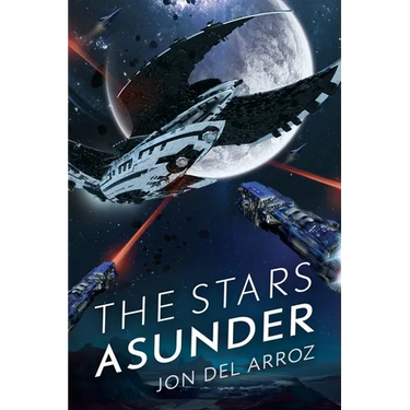 The Stars Asunder: The Aryshan War Book 2 - An Epic Space Opera