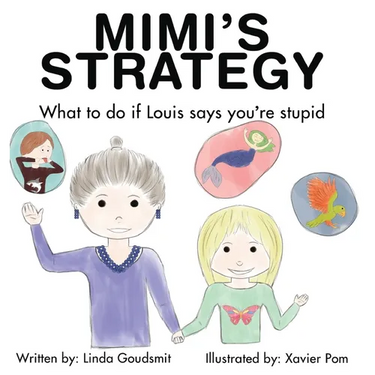 MIMI'S STRATEGY What to do if Louis says you're stupid
