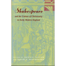 Shakespeare and the Culture of Christianity in Early Modern England