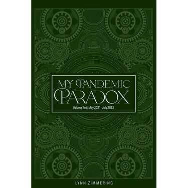 My Pandemic Paradox: A Memoir