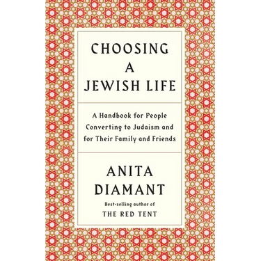 Choosing a Jewish Life, Revised and Updated: A Handbook for People Converting to Judaism and for Their Family and Friends