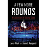 A Few More Rounds: A Collection of Boxing Tales
