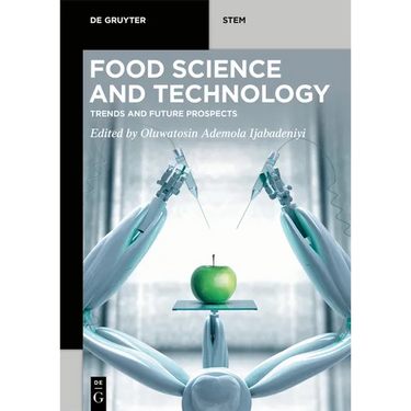 Food Science and Technology: Trends and Future Prospects