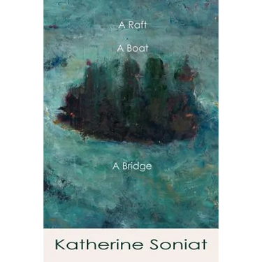 A Raft, a Boat, a Bridge