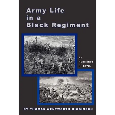 Army Life in a Black Regiment