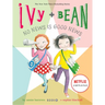 Ivy and Bean No News Is Good News (Book 8)