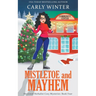 Mistletoe and Mayhem